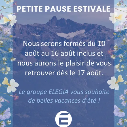Fermeture estivale du 10 au 16 août